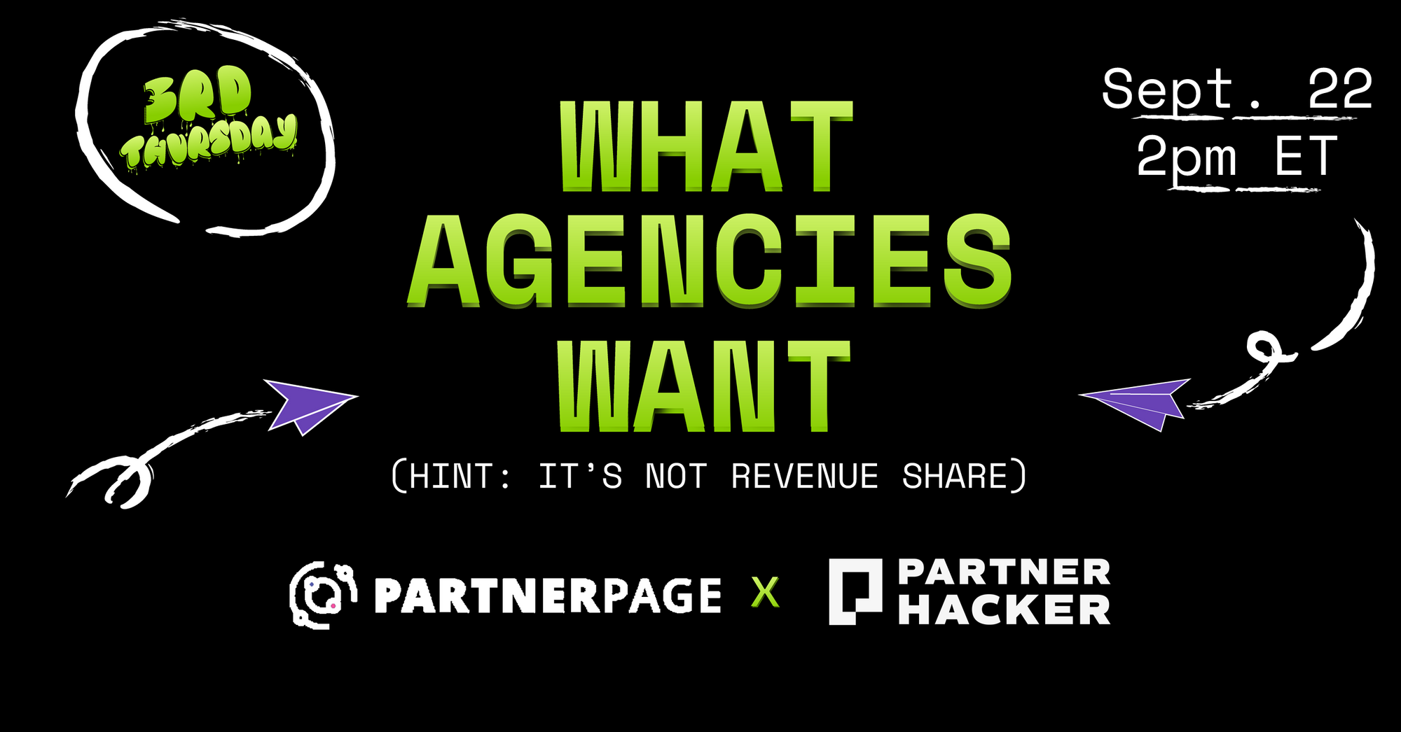 splach image what agencies want event with partnerhacker and partnerpage on September 22 at 2pm